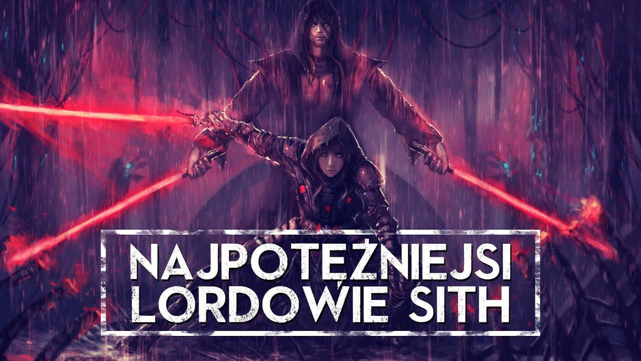 NAJPOTĘŻNIEJSI LORDOWIE SITH [HOLOCRON]