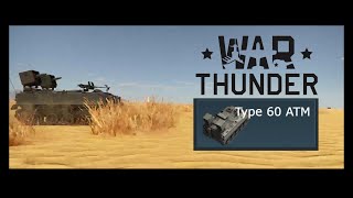War Thunder - Type 60 ATM Experience