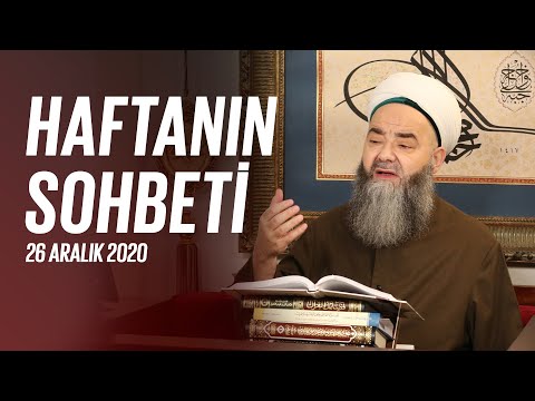 Haftanın Sohbeti 26 Aralık 2020