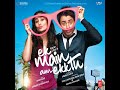 Ek Main Aur Ekk Tu - Remix Mp3 Song