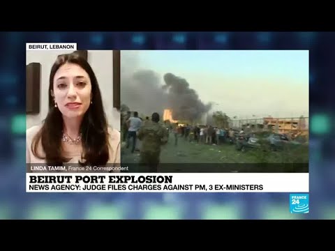 Beirut port explosion: Lebanon judge indicts PM, 3 ex-ministers over blast