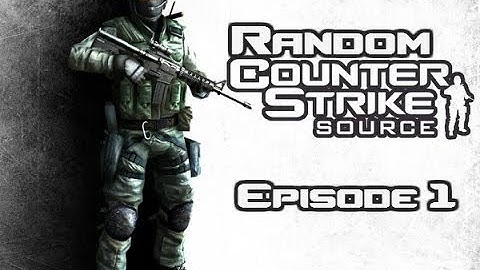 Random Counter Strike Source - Ep. 1 - Starting Out