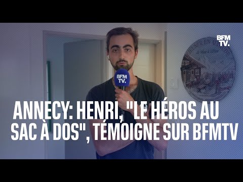 Attaque au couteau à Annecy: Henri, "le héros au sac à dos", témoigne sur BFMTV