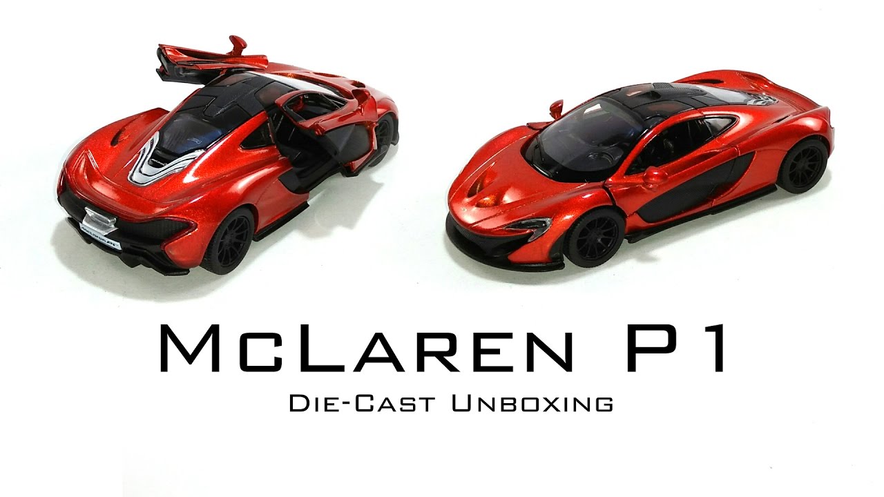 McLaren P1 Kinsmart Diecast Unboxing Car Toy Scale 1/36 ...