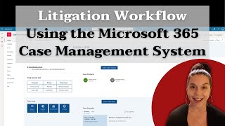 Litigation Workflow Using the Microsoft 365 Case Management System screenshot 2