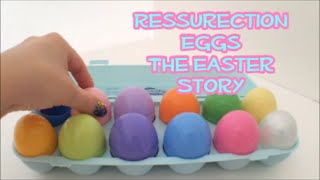 Resurrection Eggs The Easter Story *A bit sad. Parental guidance is advised