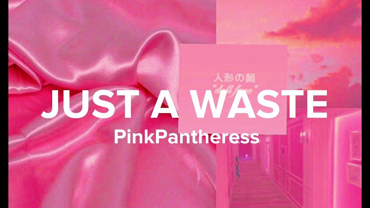 Just A waste PinkPantheress KAREOKE YouTube Just A waste PinkPantheress KAREOKE YouTube