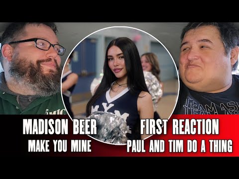 Madison Beer "Make You Mine" (First Reaction) - Paul And Tim Do A Thing