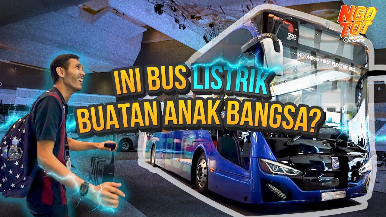 BUS LISTRIK CANGGIH BUATAN PT MOBIL ANAK BANGSA DI PEVS 2024. #ngotot