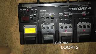 Zoom GFX-4 Looper function - Jam 4 with 2 loops