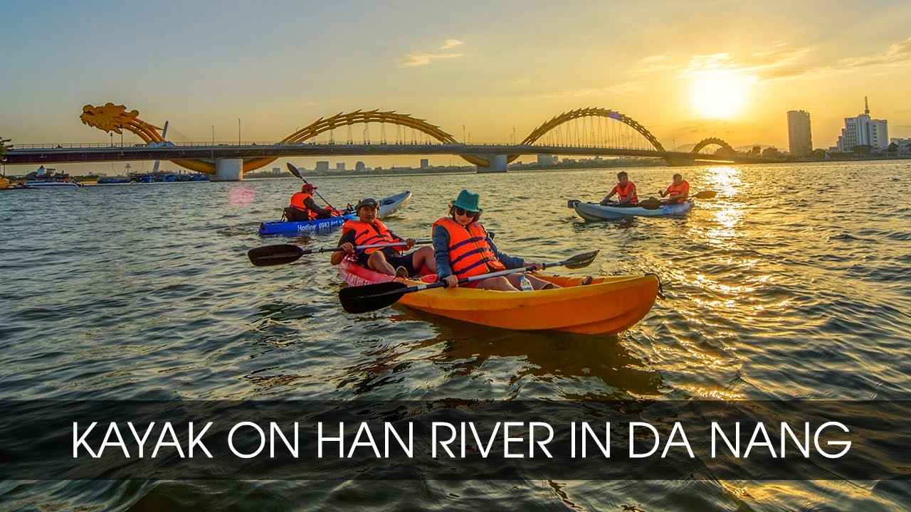 adamo đà nẵng 2022 New Đến Đà Nẵng chèo thuyền kayak trên sông Hàn