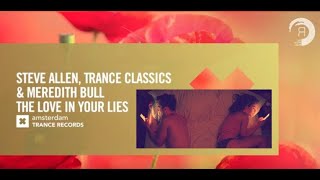 Steve Allen, Trance Classics & Meredith Bull - The Love In Your Lies (MVP edit)