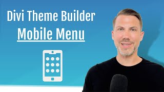6.3 Style The Mobile Menu in the Divi Theme Builder - YouTube
