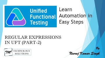 Tutorial 30 | Working with Regular expression (Part-2) in UFT By Neeraj Kumar Singh