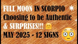 Details MAY 2025 FULL MOON IN SCORPIO | SURPISES & REBELLION | 12 SIGNS Guide