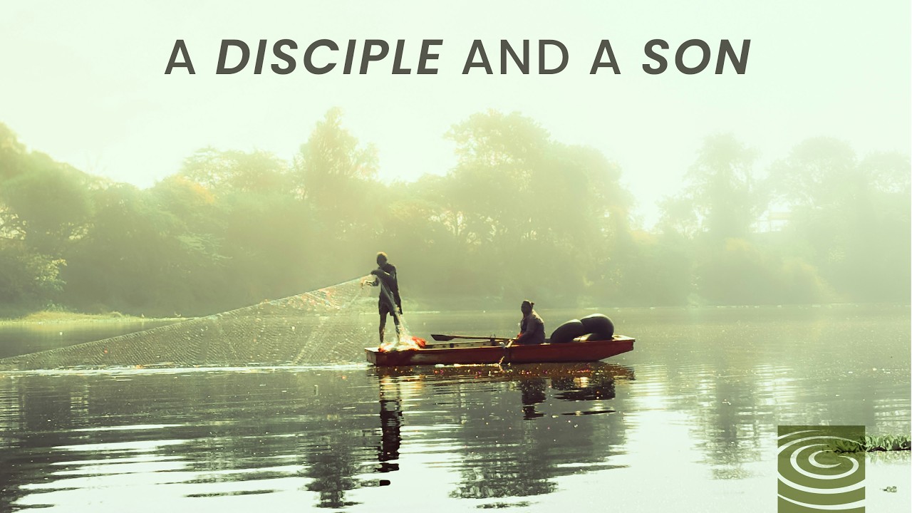 A Disciple and a Son - 2026/09/06