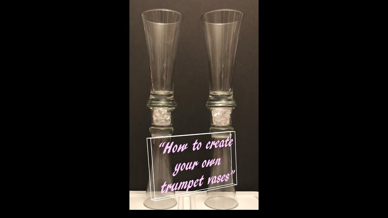 DIY YOUR OWN TRUMPET VASES YouTube