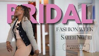 Sareh Nouri SS25 Couture Bridal Collection Showcase