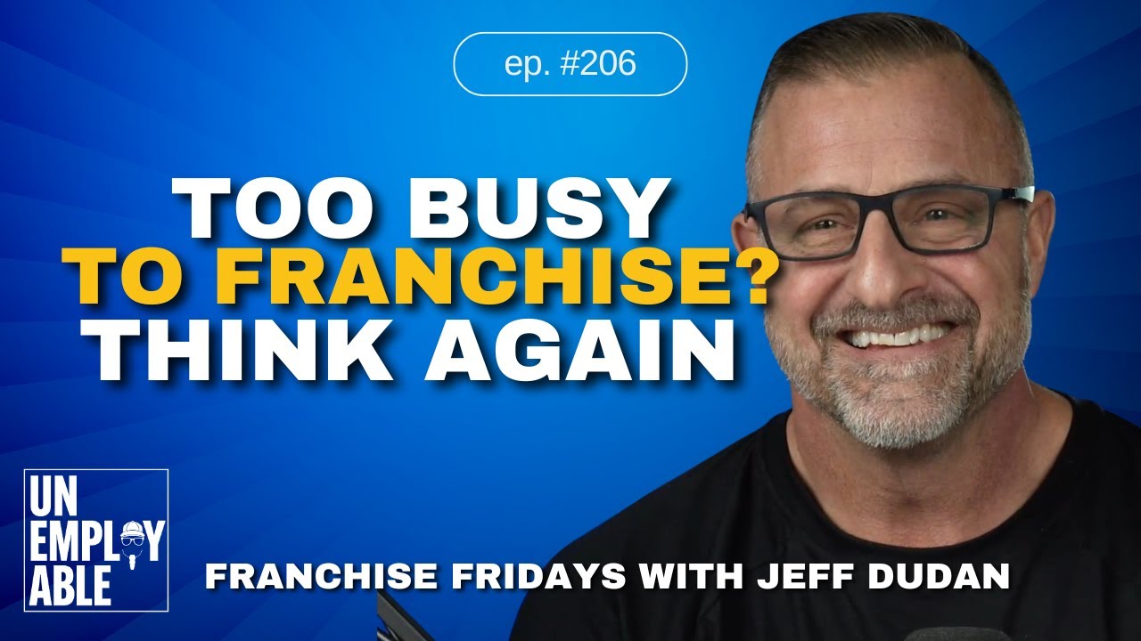 Can You Keep Your Job and Still Run a Franchise? | Franchise Fridays with Jeff Dudan 