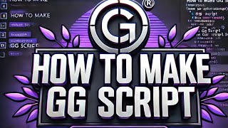 How To Make GG Script | GG Script making For Any game