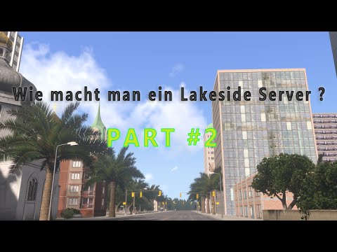 Wie macht man ein Lakeside Server ? #Part 2 HD