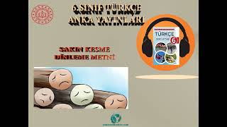 Sakin Kesme Di̇nleme Metni̇ 6.Sinif Anka Yayinlari