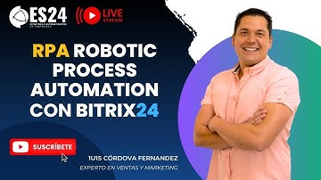 RPA (Robotic Process Automation) con Bitrix24