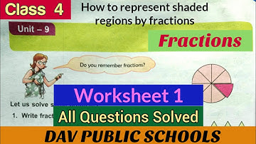 DAV class 4 maths unit 9 Fractions Introduction - worksheet 1 all sums