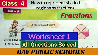 DAV class 4 maths unit 9 Fractions Introduction - worksheet 1 all sums