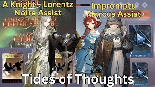 A Knight Lorentz - Noire Assist + Impromptu - Marcus Assist - Tides of Thoughts - Reverse 1999
