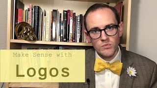 What is Logos The Rhetoric of Making Sense