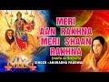 DEVI BHAJANS BY ANURADHA PAUDWAL I MERI AAN RAKHNA MERI SHAAN RAKHNA I AUDIO SONGS