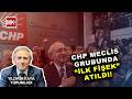 CHP'li Yıldırım Kaya'dan 'Acilen Arınma' Çağrısı!? Peki Nasıl Olacak? Gizem Fidan ile Yakın Plan