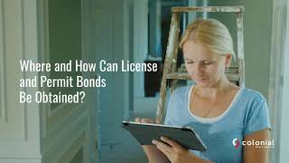 Understanding and Obtaining License and Permit Bonds | Colonial Surety Company News