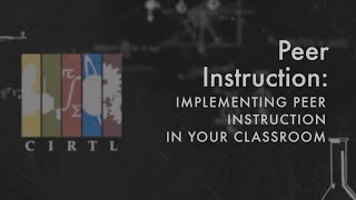 Implementing Peer Instruction in Your Classroom