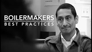 Boilermakers: Best Practices