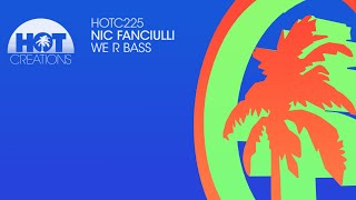 Nic Fanciulli - We R Bass