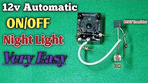How To Make Simple Automatic Night Lamp With BC547 Transistor | LDR Relay night light Project