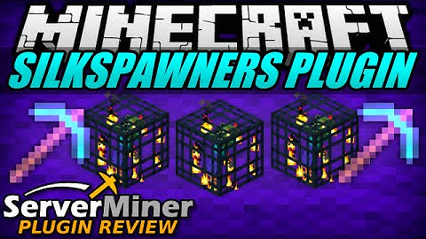 How to mine spawners in Minecraft with SILKSPAWNERS Plugin