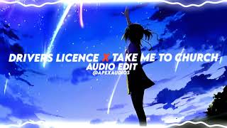 Download Lagu driver's license x take me to church - [edit audio] MP3