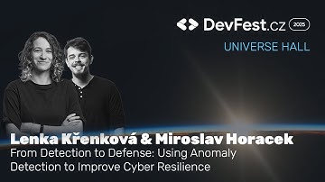 Lenka Křenková & Miroslav Horacek | Van detectie tot verdediging: anomalie gebruiken... | DevFest...