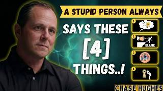 4 Things Weak Men Always Say (And Powerful Men Never Do) | The Brutal Truth | CHASE HUGHES