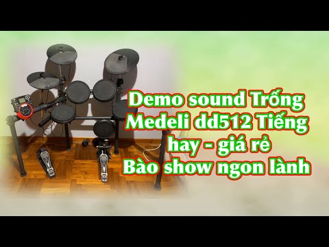 Video Demo trống medeli dd512 - tiếng hay giá rẻ - youtube