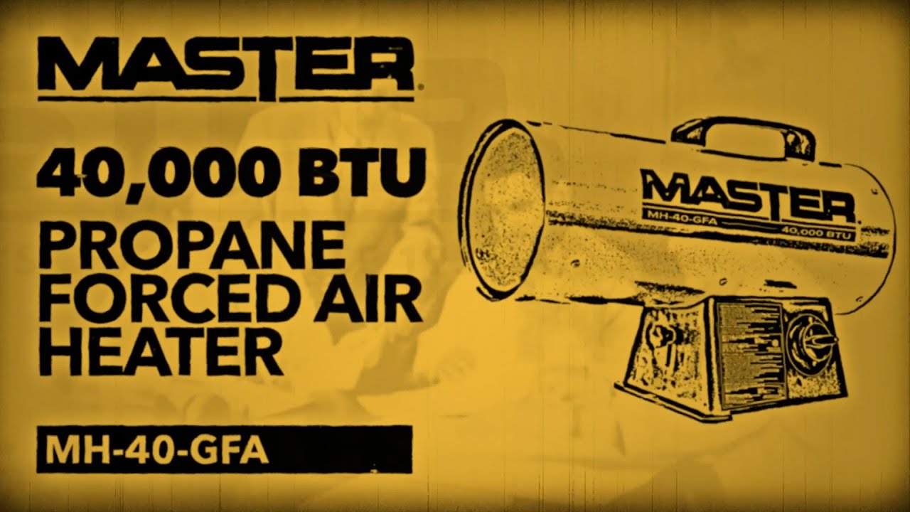 Master 40,000 BTU LP Forced Air Heater - Master