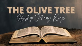 The O Tree  Bishop Johnny King  Psalm 528