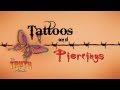 The Truth About... Tattoos and Piercings