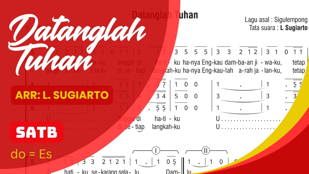 Datanglah Tuhan - (Latihan Paduan Suara SATB) | Arr. L. Sugiarto