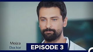 Mojza Doctor Episode 3 (Long Version) (Urdu Dubbed)