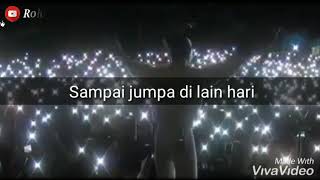 Story WA • SAMPAI JUMPA { Endank Soekamti }