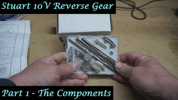 #MT30 Part 1 - Stuart 10V Reverse Gear Mechanism. The Components. By Andrew Whale.